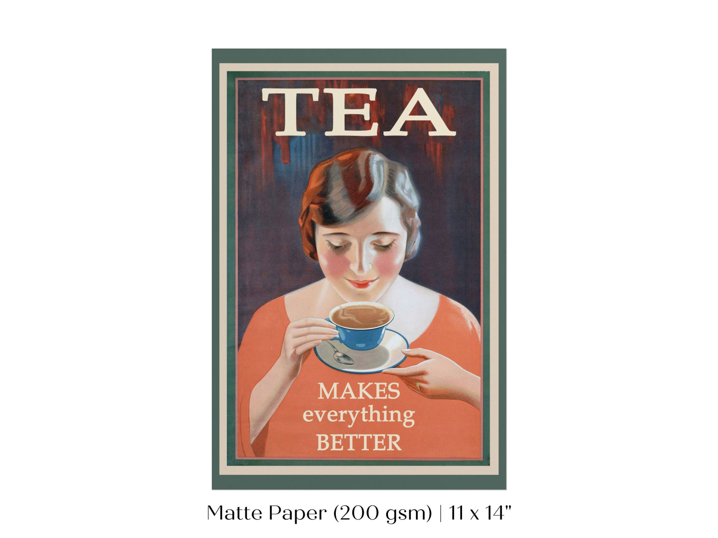 Tea Makes Everything Better | P505