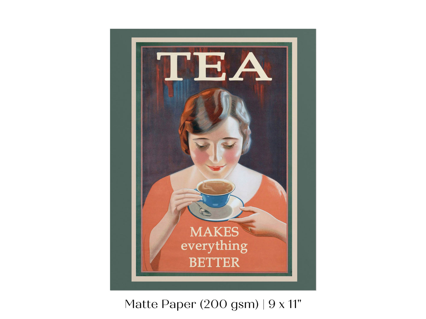 Tea Makes Everything Better | P505