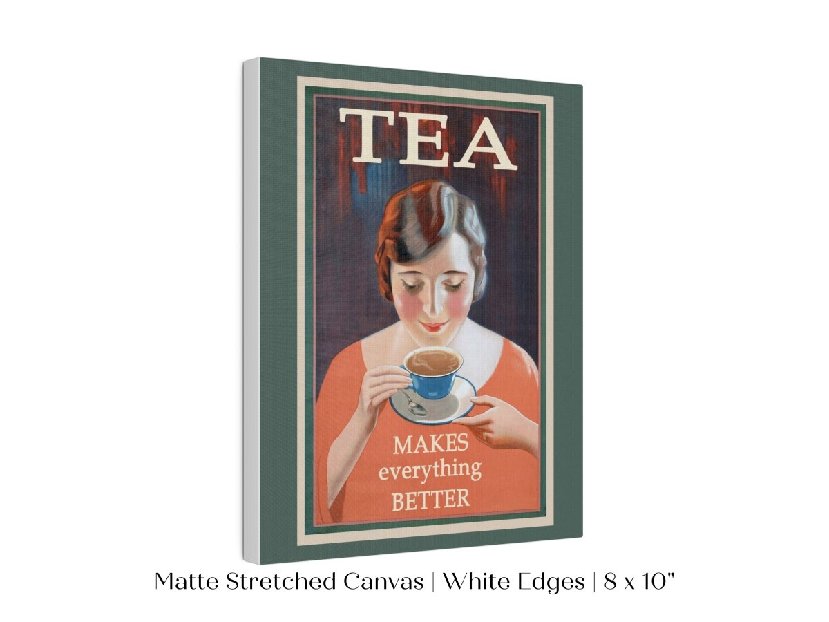 Tea Makes Everything Better | P505 - Single Art Prints - Piccolo Fiore Prints