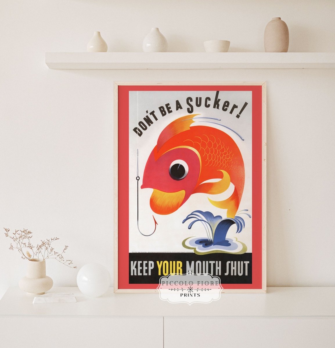 Don't be a Sucker! | P707 - Single Art Prints - Piccolo Fiore Prints