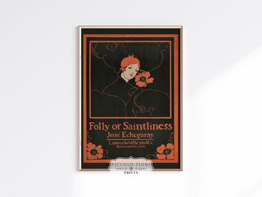 Folly or Saintliness | P706 - Single Art Prints - Piccolo Fiore Prints
