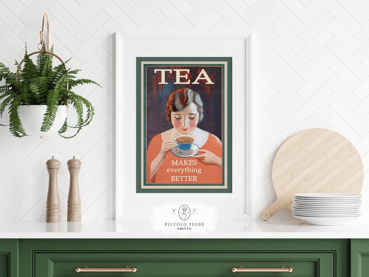 Tea Makes Everything Better | P505 - Single Art Prints - Piccolo Fiore Prints
