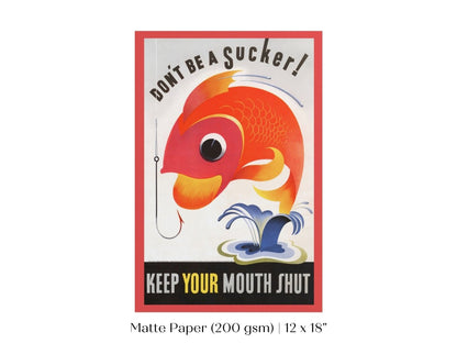 Don't be a Sucker! | P707 - Single Art Prints - Piccolo Fiore Prints