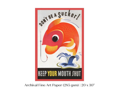 Don't be a Sucker! | P707 - Single Art Prints - Piccolo Fiore Prints