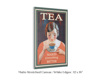 Tea Makes Everything Better | P505 - Single Art Prints - Piccolo Fiore Prints